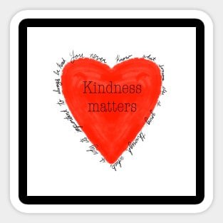 Kindness Matters Sticker